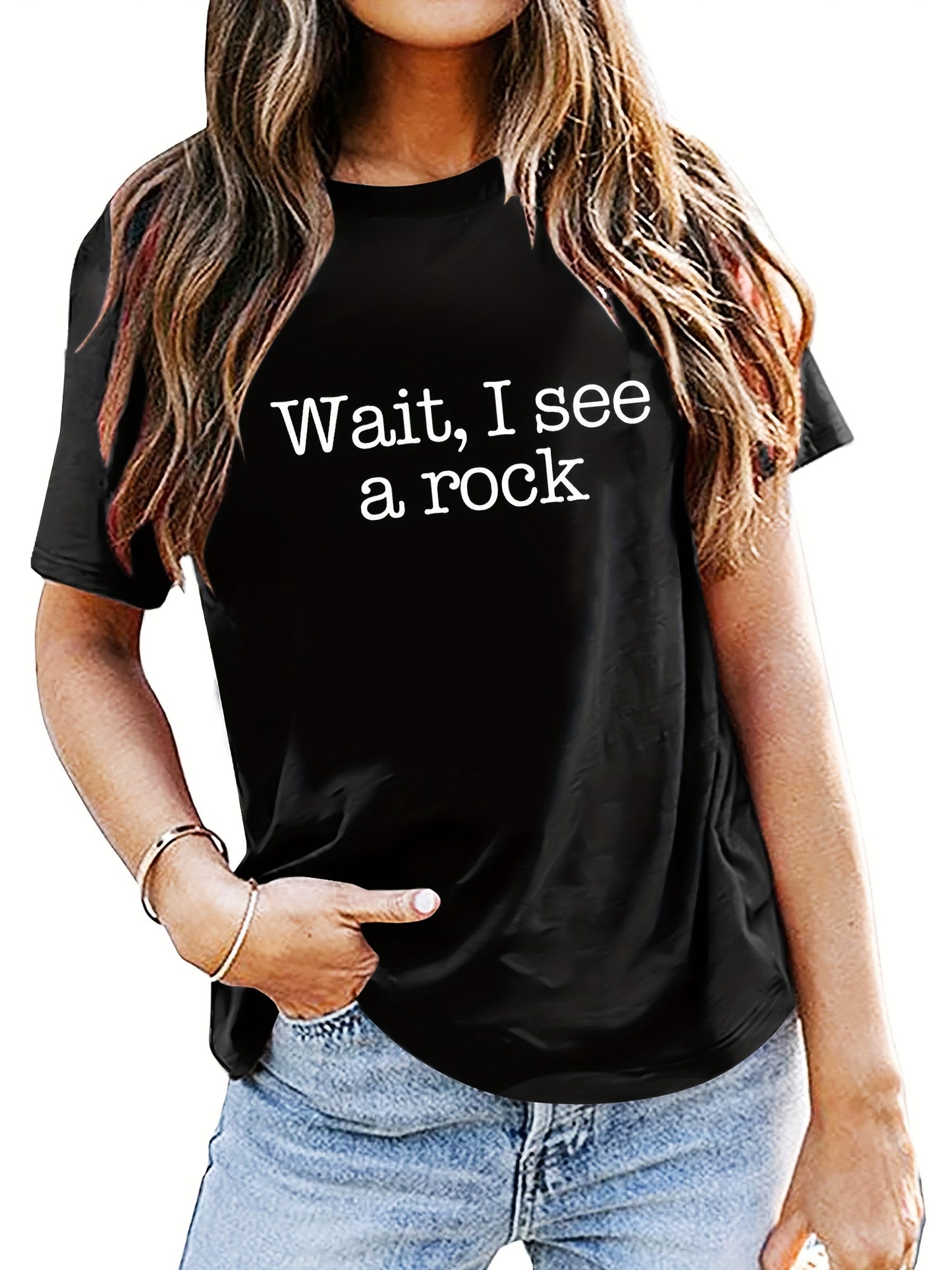 Wait, I See A Rock Letter Print Women's T-shirt